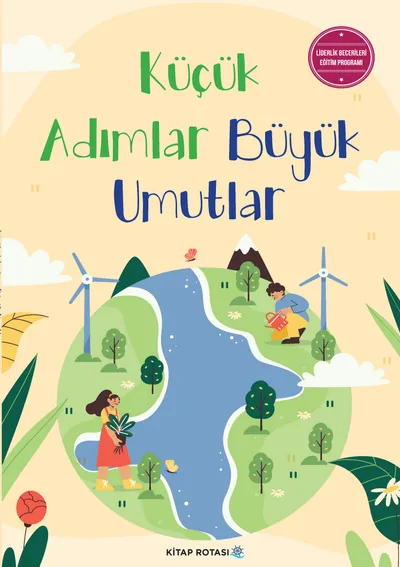 Küçük Adımlar Büyük Umutlar