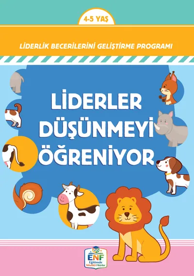 Liderler Düşünmeyi Öğreniyor 4-5 Yaş