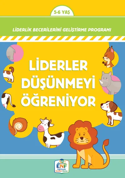 Liderler Düşünmeyi Öğreniyor 5-6 Yaş