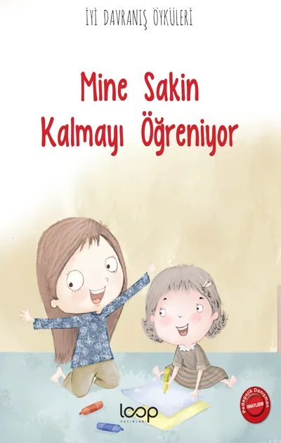 Mine Sakin Kalmayı Öğreniyor
