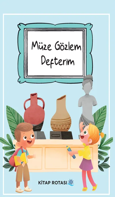 Müze Gözlem Defterim
